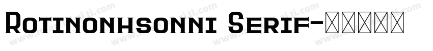 Rotinonhsonni Serif字体转换
